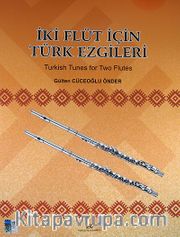 İki Fülüt İçin Türk Ezgileri