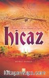 İbadet, Aşk ve Hasret Diyarı Hicaz