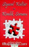 Siyasal Kültür ve Kimlik Sorunu