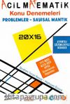 Acil Matematik Problemler Sayısal Mantık Konu Denemeleri