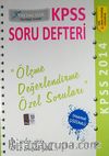 Ölçme Değerlendirme Özel Soruları / 2014 KPSS Soru Defteri Eğitim Bilimleri