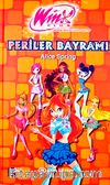 Winx Club / Periler Bayramı