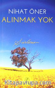 Alınmak Yok