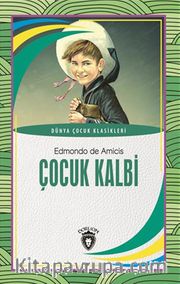 Çocuk Kalbi / Dünya Çocuk Klasikleri