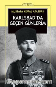 Karlsbad'da Geçen Günlerim