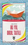 İki Yıl Okul Tatili / Dünya Çocuk Klasikleri 