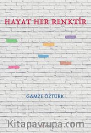 Hayat Her Renktir