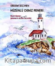 Hüzünlü Deniz Feneri