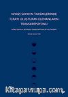Niyazi Sayın'ın Taksimlerinde İcrayı Oluşturan Elemanların Transkripsiyonu & Niyazi Sayın: A Detailed Transcription of His Taksims