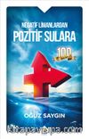 Negatif Limanlardan Pozitif Sulara 