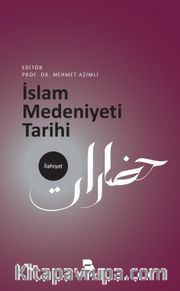 İslam Medeniyeti Tarihi