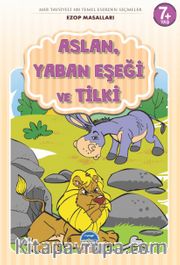 Aslan, Yaban Eşeği ve Tilki