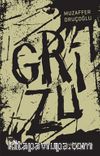 Grizu 4 / Höreleniş