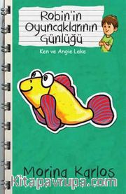 Morina Carlos / Robin'in Oyuncaklarının Günlükleri Serisi