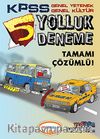 KPSS Genel Yetenek Genel Kültür 5 Yolluk Deneme Tamamı Çözümlü!