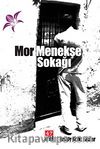 Mor Menekşe Sokağı & Öykü Öykü İçinde