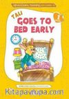 Tali Goes to Bed Early