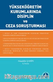 Yükseköğretim Kurumlarında Disiplin ve Ceza Soruşturması