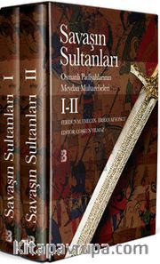 Savaşın Sultanları I-II <br /> Osmanlı Padişahlarının Meydan Muharebeleri (Takım 2 Cilt Kutulu)