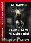 Kayıp Kıta Mu ve Osiris Dini