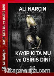 Kayıp Kıta Mu ve Osiris Dini