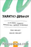 Yaratıcı Özgüven & İçinizdeki Yaratıcı Potansiyeli Serbest Bırakmak
