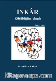 İnkar <br /> Kötülüğün Abadı