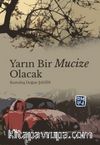 Yarın Bir Mucize Olacak