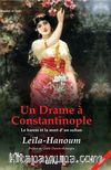 Un Drame a Constantinople & Le Harem et la Mort d'un Sultant