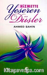 Hizmette Yeşeren Düşler