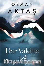 Dar Vakitte Aşk