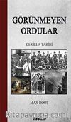 Görünmeyen Ordular & Gerilla Tarihi