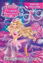 Barbie Prenses Deniz Kızı / Çıkartmalı Öykü Kitabı