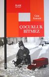 Çocukluk Bitmez