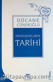 Arasokakların Tarihi