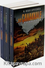 ...ve Çanakkale Geldiler, Gördüler, Döndüler (3 kitap Set)