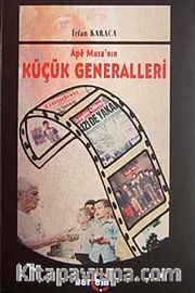 Ape Musa'nın Küçük Generalleri