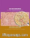 2012 Beyannamesi: İstanbul Ermeni Vakıflarının El Konan Mülkleri