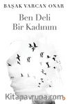 Ben Deli Bir Kadınım