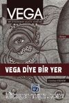 Vega & Vega Diye Bir Yer