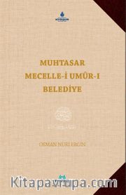 Muhtasar Mecelle-i Umurı Belediye 