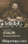 Stalin - İktidara Giden Yol