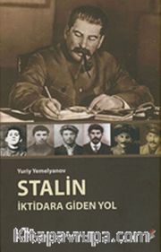 Stalin - İktidara Giden Yol