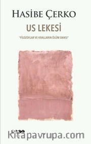 Us Lekesi <br /> Filozoflar ve Kralların Ölüm Dansı
