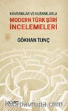 Kavramlar ve Kuramlarla Modern Türk Şiiri İncelemeleri