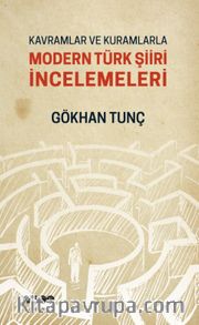 Kavramlar ve Kuramlarla Modern Türk Şiiri İncelemeleri