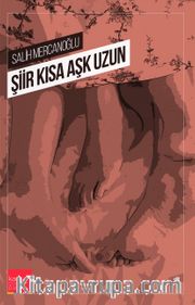 Şiir Kısa Aşk Uzun
