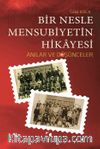 Bir Nesle Mensubiyetin Hikayesi