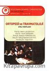 Ortopedi ve Travmatoloji - Staj Notları