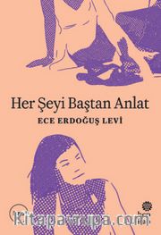 Her Şeyi Baştan Anlat